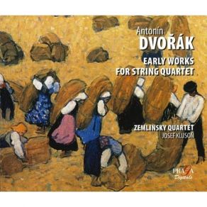 Dvorak - Early Works For String Quartet - Zemlinsky Quartet album cover