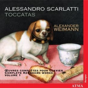 Scarlatti - Complete Keyboard Works Vol. 1 - Alexander Weimann album cover