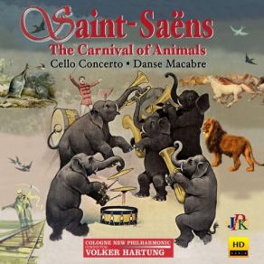 Saint-Saëns: The Carnival Of The Animals, R. 125 & Other Works album cover