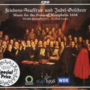 Friedens-Seufftzer Und Jubel-Geschrey: Music For The Peace Of Westphalia 1648 (CD1) album cover