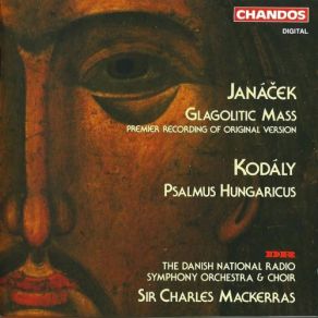 Janáček: Glagolitic Mass; Kodály: Psalmus Hungaricus album cover
