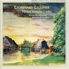 Lechner: Neue Teutsche Lieder album cover