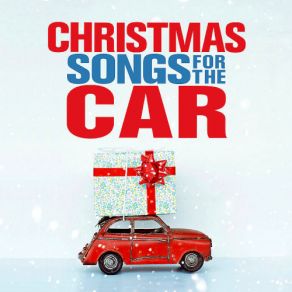 Christmas Songs For The Car (Original Soundtrack) (CD1) album cover