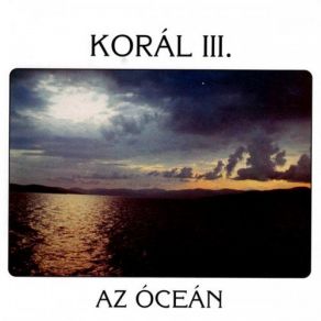 Korál III. Az Óceán album cover