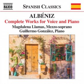 Albéniz: Complete Works For Voice & Piano album cover