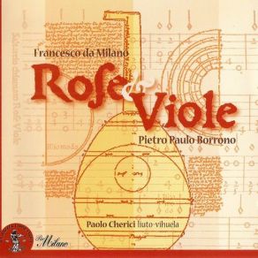 Rose E Viole: Pietro Paulo Borrono & Francesco Da Milano album cover
