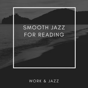 Smooth Jazz For Reading album cover