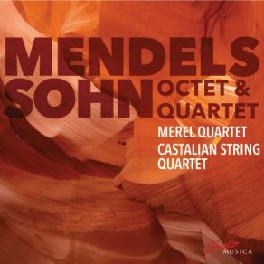 Mendelssohn: String Quartet No. 1 In E-Flat Major & Octet In E-Flat Major album cover