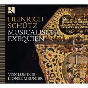 Schutz - Musicalische Exequien - Vox Luminis album cover