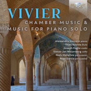 Vivier: Chamber Music & Music For Piano Solo album cover