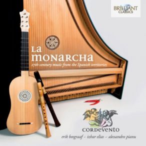 La Monarcha: 17th Century Music From The Spanish Territories album cover