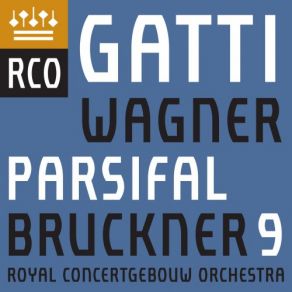 Bruckner: Symphony No. 9 - Wagner: Parsifal (Excerpts) album cover