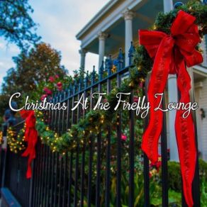 Christmas At The Firefly Lounge album cover