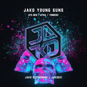 Jakd Young Guns # 1 album cover
