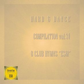 Hard And Dance Compilation Vol. 31 8 Club Hymns ESM album cover