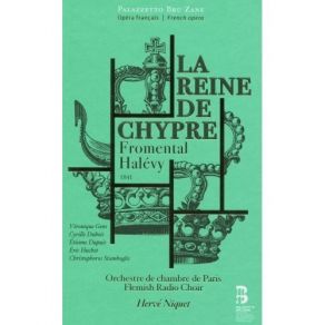 Halevy - La Reine De Chypre - Herve Niquet album cover