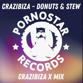 Donuts And Stew (Crazibiza X-Mix) (Single) album cover