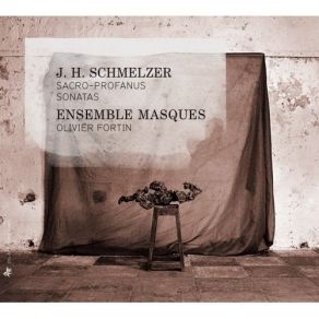 Schmelzer - Sacro-Profanus - Ensemble Masques album cover