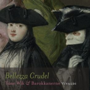 Vivaldi - Bellezza Crudel - Tone Wik album cover