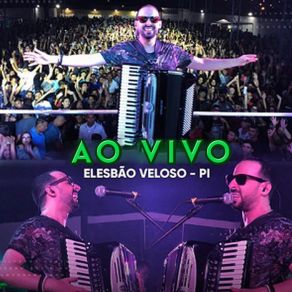 Ao Vivo Elesbão Veloso - PI (Ao Vivo) album cover