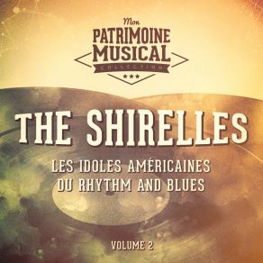 Les Idoles Américaines Du Rhythm And Blues: The Shirelles, Vol. 2 album cover