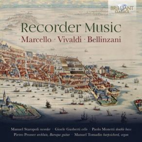 Marcello, Vivaldi & Bellinzani: Recorder Music album cover