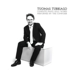 Tuomas Turriago Complete Piano Solo Works album cover