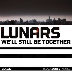 We'll Still Be Together album cover