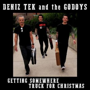 Getting Somewhere / Truck For Christmas album cover