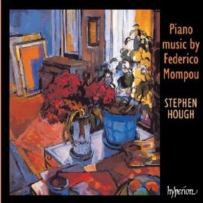 Mompou - Piano Music - Stephen Hough album cover