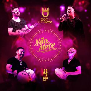 Não Se Mete, Ep. 4 album cover