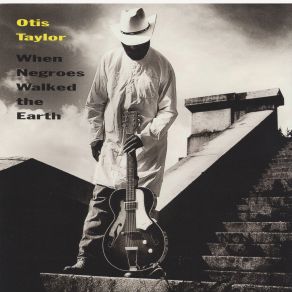 When Negroes Walked The Earth album cover