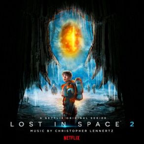 Lost In Space: Season 2 (A Netflix Original Series Soundtrack) album cover