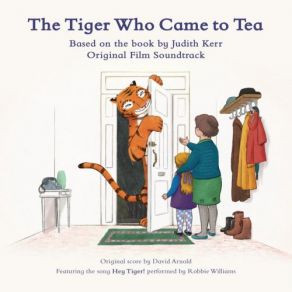 The Tiger Who Came To Tea (Original Film Soundtrack) album cover