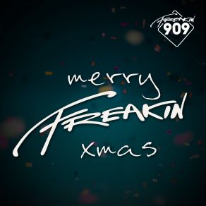 Merry Freakin Xmas 2019 album cover