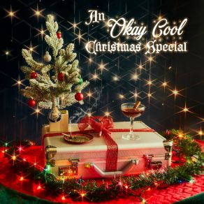 An Okay Cool Christmas Special album cover
