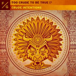 Too Crude To Be True album cover