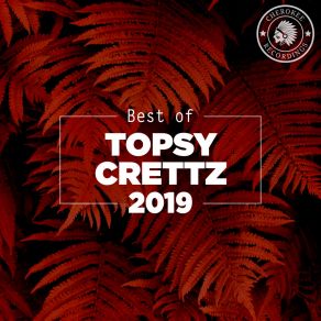 Best Of Topsy Crettz 2019 album cover