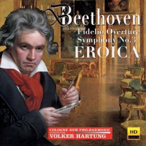 Beethoven: Fidelio Overture & Symphony No. 3 " Eroica " album cover