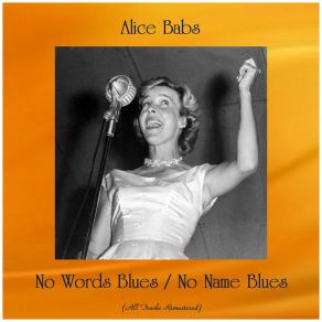 No Words Blues / No Name Blues (All Tracks Remastered) album cover