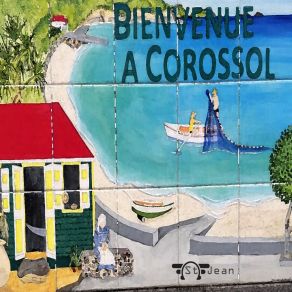 Bienvenue À Corossol album cover