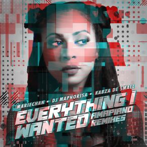 Everything I Wanted (Amapiano Remixes) album cover