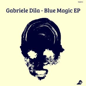 Blue Magic EP (Original Mix) album cover