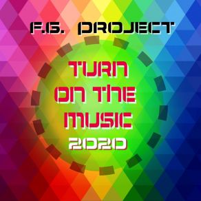 Turn On The Music 2020 album cover