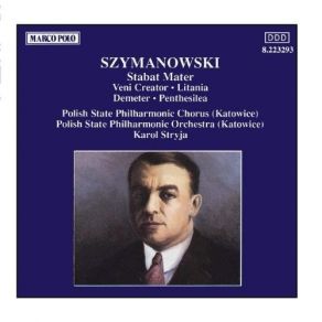 Szymanowski - Stabat Mater - Karol Stryja album cover