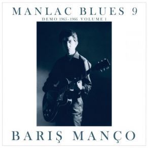Manlac Blues 9, Volume 1 (Demo 1966) album cover