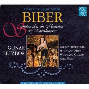 Biber - Rosenkranz-Sonaten - Gunar Letzbor album cover