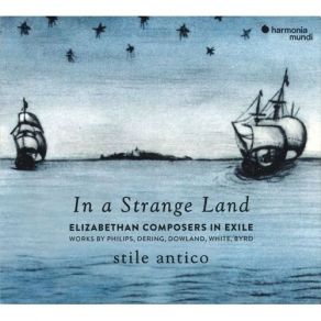 In A Strange Land - Stile Antico album cover
