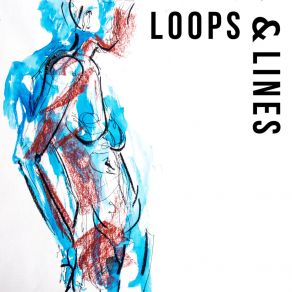 Loops & Lines album cover