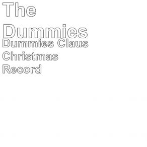 Dummies Claus Christmas Record album cover